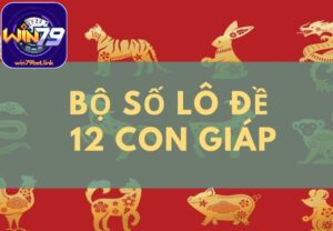 Số đề 12 con giáp được tính theo địa chi